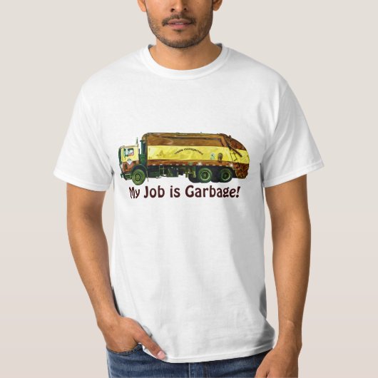 おもしろいな屑のトラックの運転手は、私の仕事廃物のワイシャツです Tシャツ (正面)