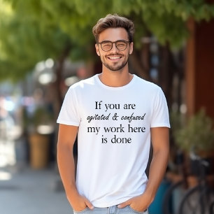 おもしろいな引用文のギフトのノベルティの冗談のことわざのTシャツ Tシャツ