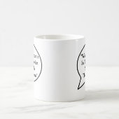 おもしろいな引用文の園芸テーマのマグ コーヒーマグカップ (中央)