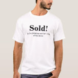 おもしろいな引用文の新郎のワイシャツ: 販売される! Tシャツ<br><div class="desc">おもしろいな引用文の新郎のワイシャツ: "販売される! 白い服の豪華な女性に"。 笑いを作るために保証される。  素晴らしいユーモアとカップルのために特に作成されて。</div>