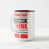 おもしろいな引用文私は会計士です当然私が熱狂するの ツートーンマグカップ (正面左)