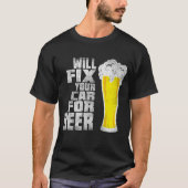 おもしろいな整備士車の恋人ビールワイシャツ-車の人のギフト Tシャツ (正面)
