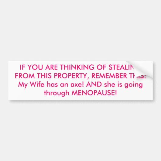 おもしろいな月経閉止期のバンパーステッカー バンパーステッカー (正面)