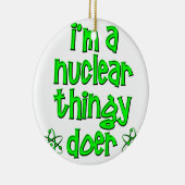 おもしろいな核 セラミックオーナメント (右)