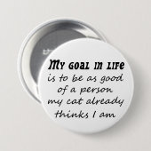 おもしろいな猫の引用文のスローガンのギフトのノベルティのユーモアはボタンがかかります 缶バッジ (正面&裏面)