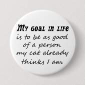 おもしろいな猫の引用文のスローガンのギフトのノベルティのユーモアはボタンがかかります 缶バッジ (正面)