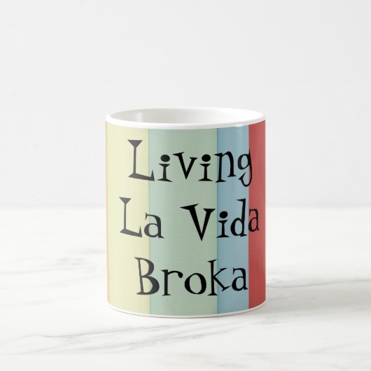 おもしろいな生きているLa Vida Broka コーヒーマグカップ (中央)