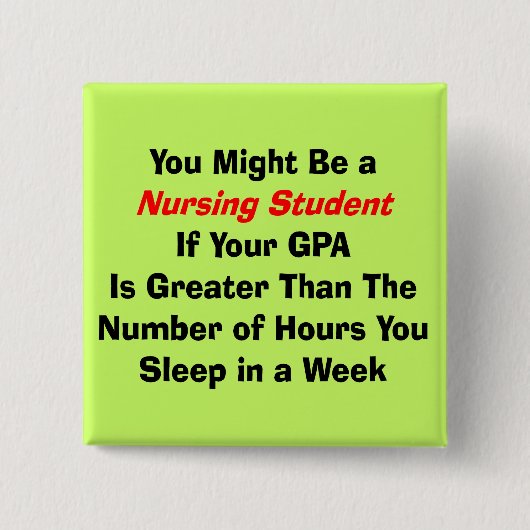 おもしろいな看護学生のギフト 缶バッジ (正面)