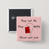 おもしろいな看護学生のギフト"血およびがらくた" 缶バッジ (正面&裏面)