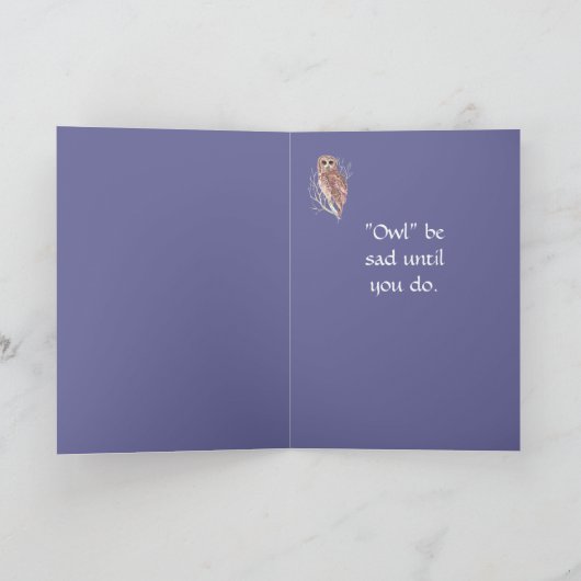 おもしろいな芸術をするまで健康なすぐにフクロウをあります悲しいですが得て下さい カード (内部)