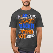 おもしろいな証明された熱狂するな先生 Tシャツ (正面)