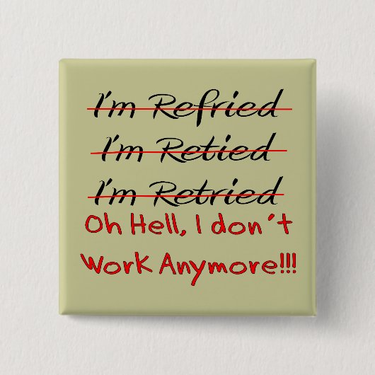 おもしろいな退職のワイシャツおよびギフト 缶バッジ (正面)