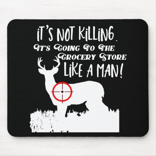 おもしろいな食料雑貨品店の狩りの人の引用文の木びき台のシカ マウスパッド (正面)