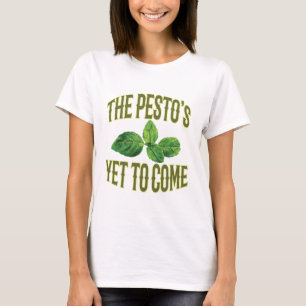 おもしろいな食糧しゃれ- Pestoけれども来るため Tシャツ