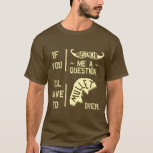 おもしろいな髭の質問マレットの冗談のしゃれ2 Tシャツ