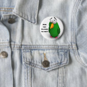 おもしろいな鳥- "私に"話していますか。 缶バッジ (インサイチュ)