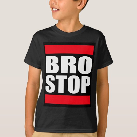 おもしろいなBROSTOP反Brostep Dubstep Tシャツ (正面)