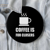 おもしろいなClosersの販売Repのためのコーヒー 缶バッジ (インサイチュ)