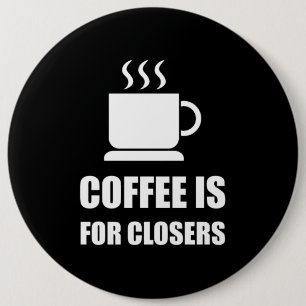 おもしろいなClosersの販売Repのためのコーヒー 缶バッジ