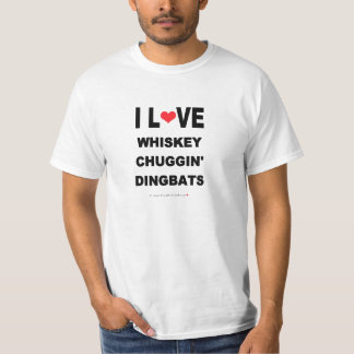 おもしろいなI愛ウィスキーCHUGGIN DINGBATS Tシャツ