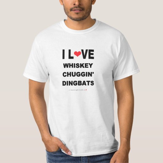 おもしろいなI愛ウィスキーCHUGGIN DINGBATS Tシャツ (正面)