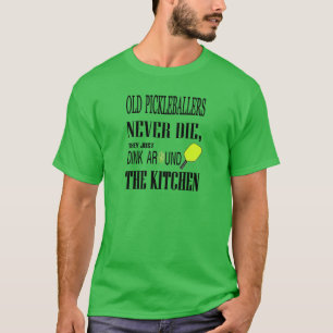 おもしろいなPickleball古いPickleballersは決して死にません Tシャツ