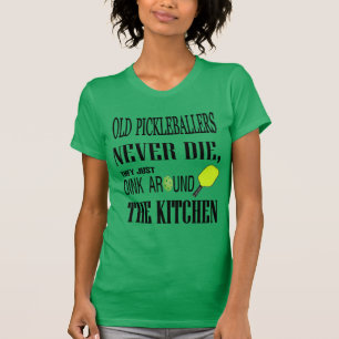 おもしろいなPickleball古いPickleballersは決して死にません Tシャツ