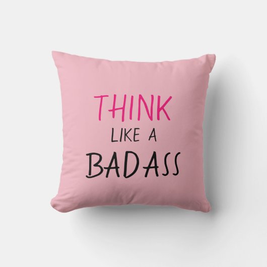 おもしろいなPILLOW_GIRLYは"BADASSのように考えます" クッション (正面)