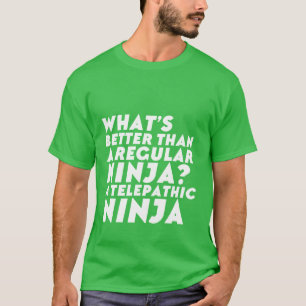 おもしろいなTelepathic忍者のTシャツのギークのユーモア Tシャツ