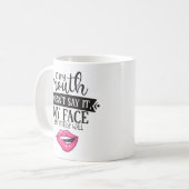おもしろいのもし皮肉な私の口は私の顔が言わない コーヒーマグカップ (正面左)