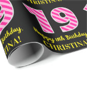 おもしろいのピンクのストライプ"19"; 幸せな第19誕生日; 名前 ラッピングペーパー (ロールコーナー)