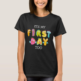 おもしろいの前に母も私の最初の日 Tシャツ