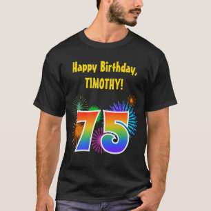 おもしろいの花火 + 虹パターン"75"誕生日# Tシャツ