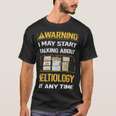 おもしろいの警告deltiologyはがき tシャツ (正面)