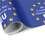 おもしろいのBrexitメッセージは、私によってがクリスマスのためにほしいすべてEUです ラッピングペーパー (ロールコーナー)