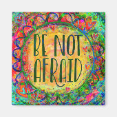 おもしろいはインスピレーションBoHoカラフルフローラを恐れない マグネット (正面)