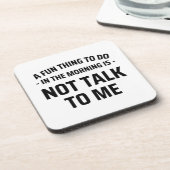 おもしろいは朝話しかけない コースター (左側)