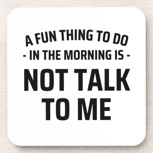 おもしろいは朝話しかけない コースター (正面)