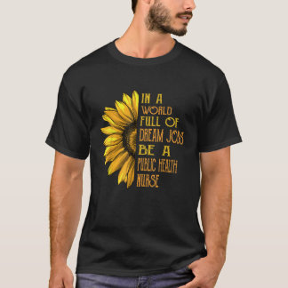 おもしろいひまわり公衆衛生ナース Tシャツ