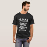 おもしろいもし引数を失う文法修正開始 Tシャツ<br><div class="desc">あなたはもし議論を失い、文法の修正を始める。そしおもしろいてユーモアのある英語先生のデザイン、大学教授。このカッコいいおもしろいグッズは素晴らし、文法の間違いを犯す余裕のない学生、コピーライター、作家、編集者のための商品である。先生の日に最適。ユーモア素晴らし、皮肉、ジョークや機知に富んだプーンを愛する人々のためのクリスマスプレゼントと誕生日プレゼント。背景色はカスタマイズ好みの色にできる。</div>