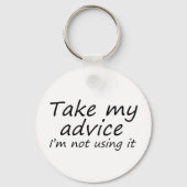おもしろいアドバイスウィットことわざジョーク引用文小ギフト キーホルダー (正面)