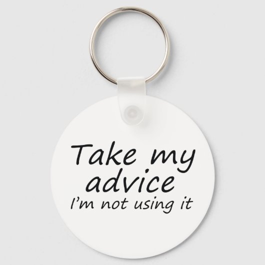 おもしろいアドバイスウィットことわざジョーク引用文小ギフト キーホルダー (正面)