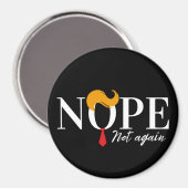 おもしろいアンチトランプが再び来ない – 選挙2024 マグネット (正面/裏面)