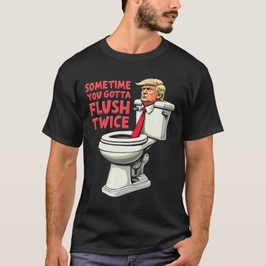 おもしろいアンチトランプ時々あなたは2回フラッシュする1 Tシャツ (正面)