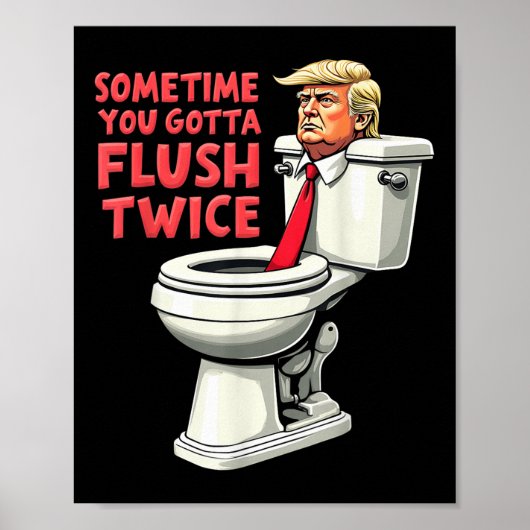 おもしろいアンチトランプ時々2回フラッシュする ポスター (正面)