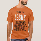 「おもしろいイエス様に…本当に平和だ」 Tシャツ (正面)