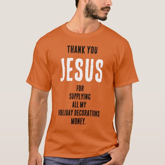 「おもしろいイエス様に…装飾金» Tシャツ (正面)