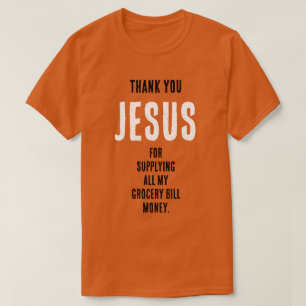 「おもしろいイエス様に…食料雑貨代» Tシャツ