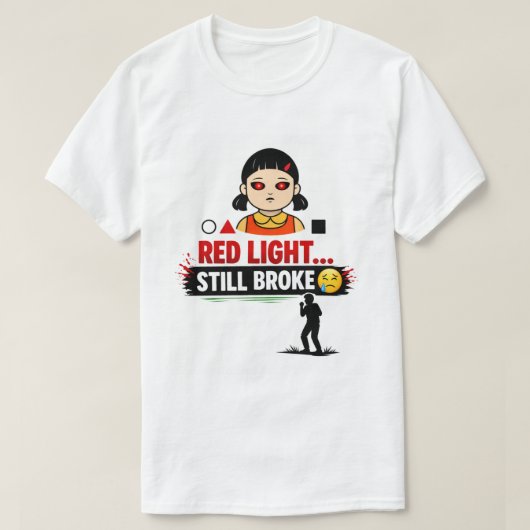 おもしろいイカゲームTシャツ 赤信号 緑信号 まだ Tシャツ (デザイン正面)