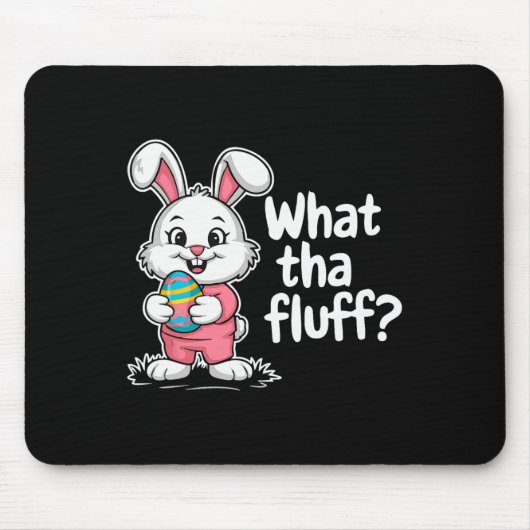 おもしろいイースターバニー – 何Tha Flff マウスパッド (正面)